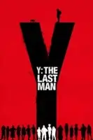 Y. Последний мужчина смотреть онлайн сериал 1 сезон бесплатно в HD