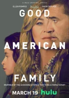 Хорошая американская семья смотреть онлайн сериал 1 сезон бесплатно в HD
